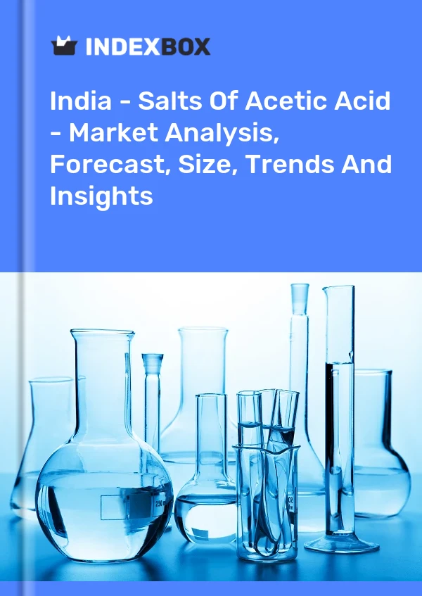 India - Salts Of Acetic Acid - Market Analysis, Forecast, Size, Trends And Insights
