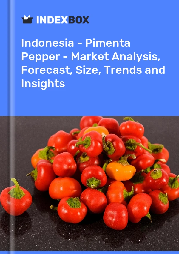 Report Indonesia - Pimenta Pepper - Market Analysis, Forecast, Size, Trends and Insights for 499$