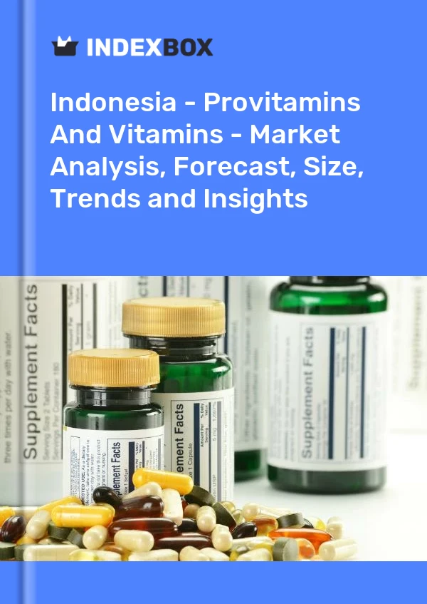 Indonesia - Provitamins And Vitamins - Market Analysis, Forecast, Size, Trends and Insights