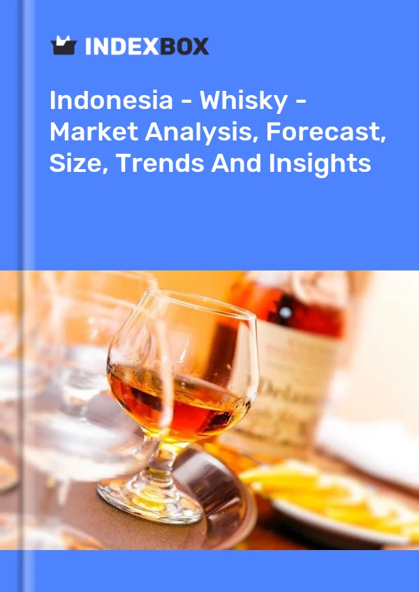 Report Indonesia - Whisky - Market Analysis, Forecast, Size, Trends and Insights for 499$