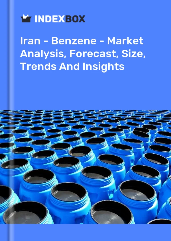 Iran - Benzene - Market Analysis, Forecast, Size, Trends And Insights