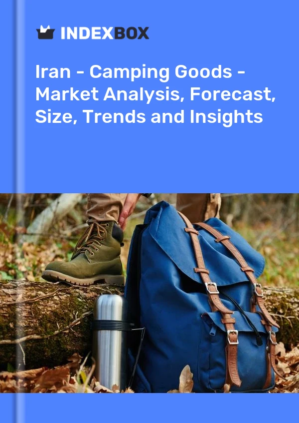 Iran - Camping Goods - Market Analysis, Forecast, Size, Trends and Insights