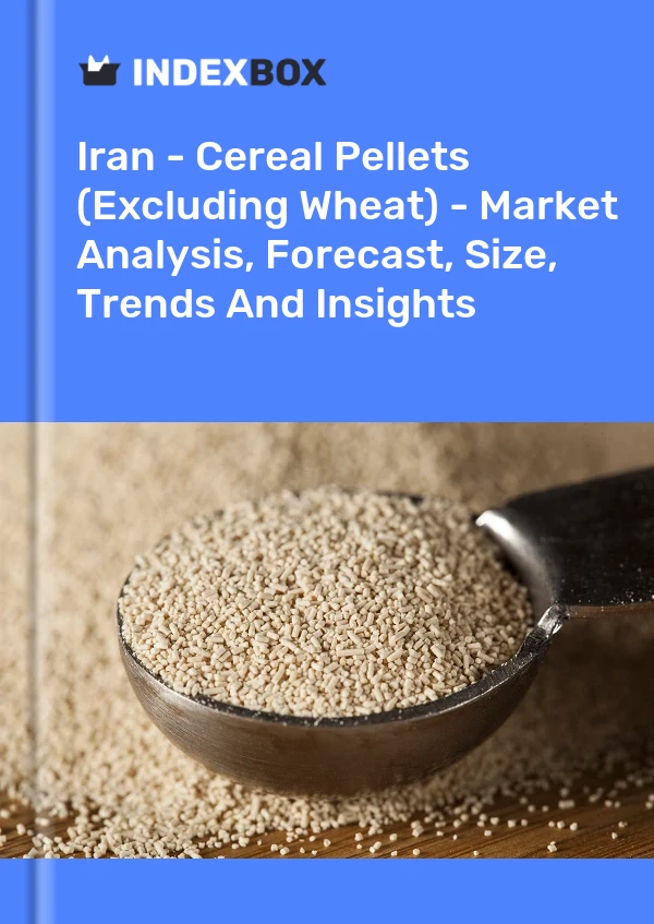 Report Iran - Cereal Pellets (Excluding Wheat) - Market Analysis, Forecast, Size, Trends and Insights for 499$