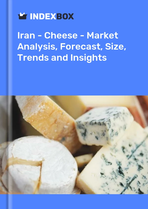 Report Iran - Cheese - Market Analysis, Forecast, Size, Trends and Insights for 499$
