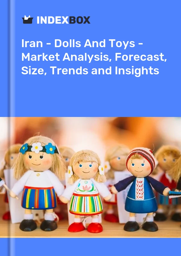 Report Iran - Dolls and Toys - Market Analysis, Forecast, Size, Trends and Insights for 499$