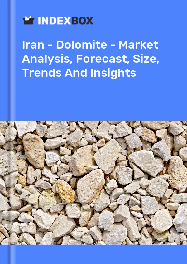 Report Iran - Dolomite - Market Analysis, Forecast, Size, Trends and Insights for 499$
