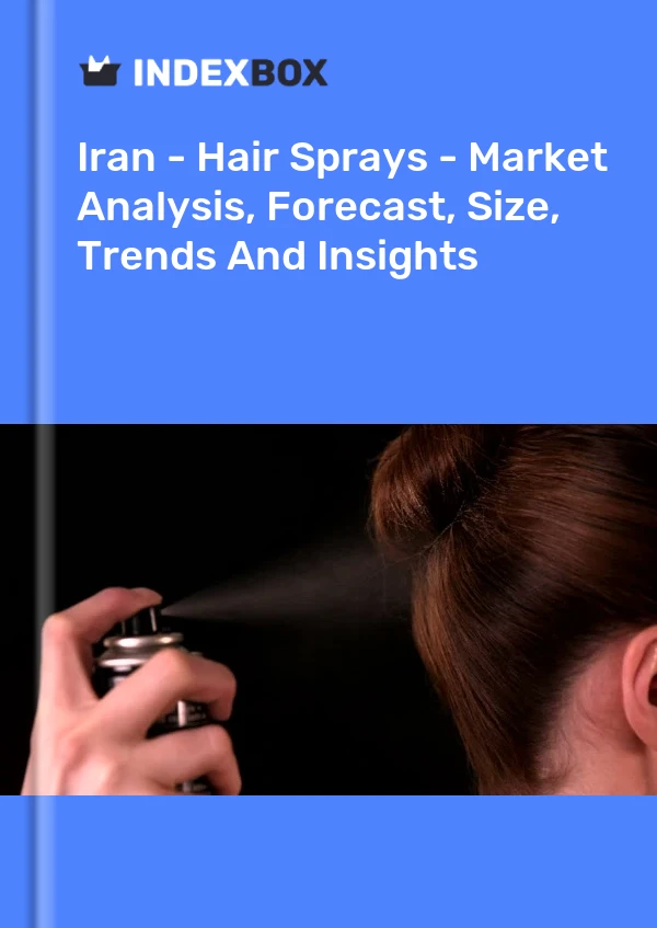 Report Iran - Hair Sprays - Market Analysis, Forecast, Size, Trends and Insights for 499$