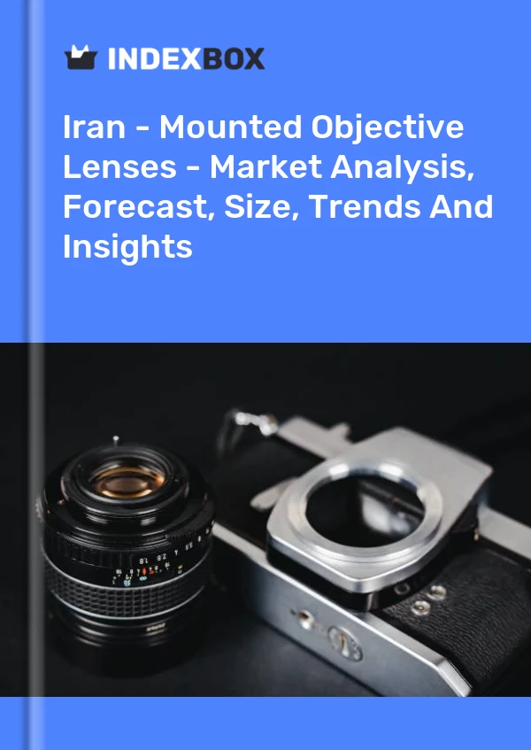 Report Iran - Mounted Objective Lenses - Market Analysis, Forecast, Size, Trends and Insights for 499$