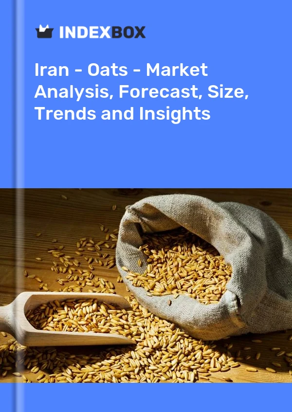Iran - Oats - Market Analysis, Forecast, Size, Trends and Insights