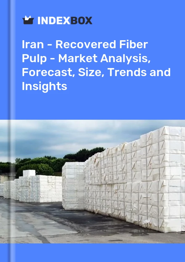 Report Iran - Recovered Fiber Pulp - Market Analysis, Forecast, Size, Trends and Insights for 499$
