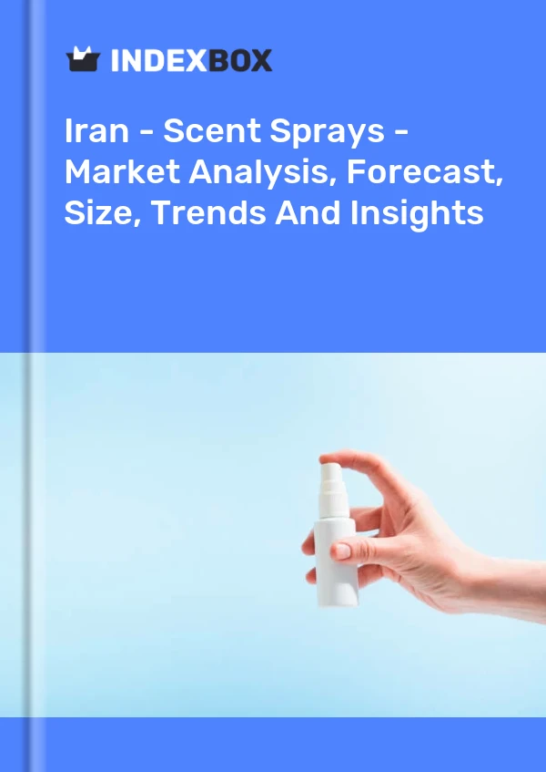 Iran - Scent Sprays - Market Analysis, Forecast, Size, Trends And Insights