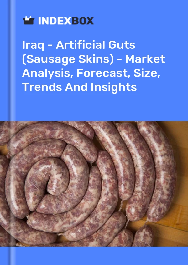 Report Iraq - Artificial Guts (Sausage Skins) - Market Analysis, Forecast, Size, Trends and Insights for 499$