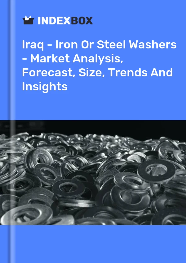 Report Iraq - Iron or Steel Washers - Market Analysis, Forecast, Size, Trends and Insights for 499$
