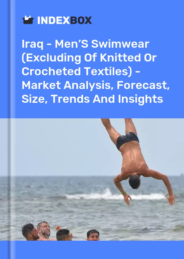 Iraq - Men’S Swimwear (Excluding Of Knitted Or Crocheted Textiles) - Market Analysis, Forecast, Size, Trends And Insights