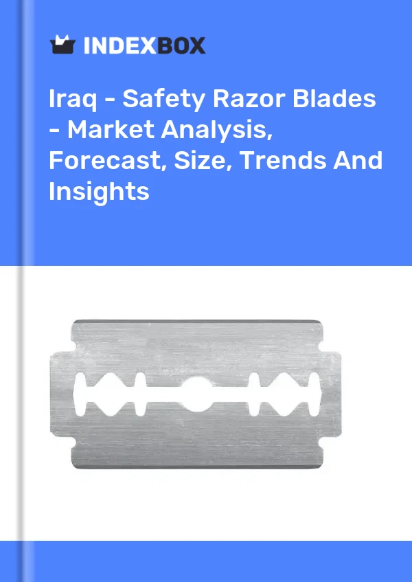Iraq - Safety Razor Blades - Market Analysis, Forecast, Size, Trends And Insights