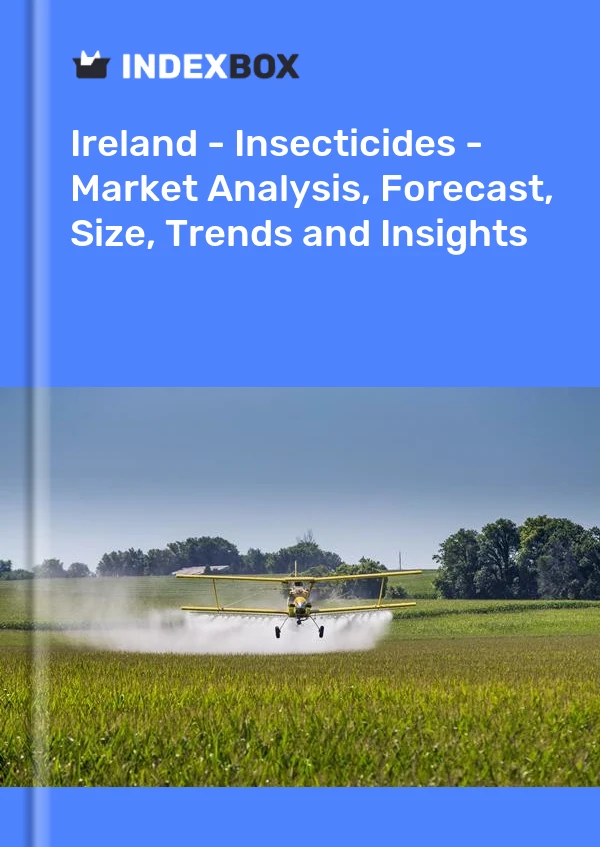 Report Ireland - Insecticides - Market Analysis, Forecast, Size, Trends and Insights for 499$