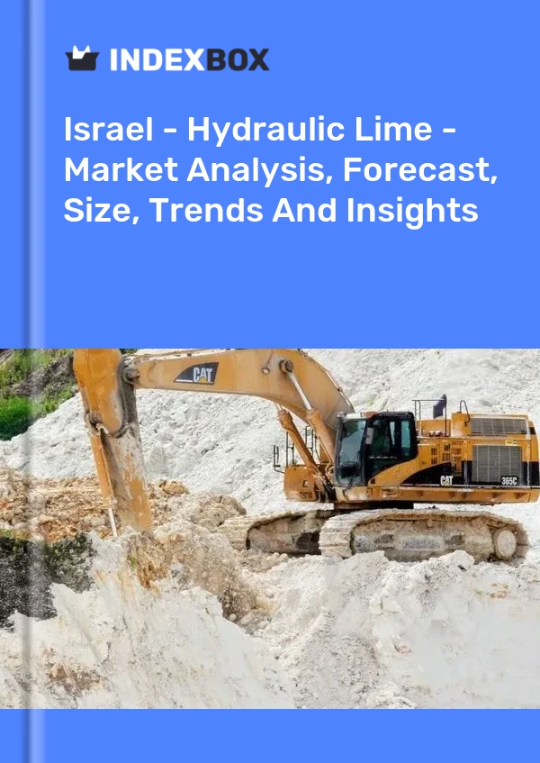 Report Israel - Hydraulic Lime - Market Analysis, Forecast, Size, Trends and Insights for 499$