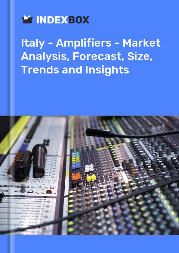 Italy - Amplifiers - Market Analysis, Forecast, Size, Trends and Insights