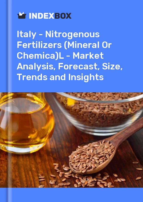 Report Italy - Nitrogenous Fertilizers (Mineral or Chemica)L - Market Analysis, Forecast, Size, Trends and Insights for 499$