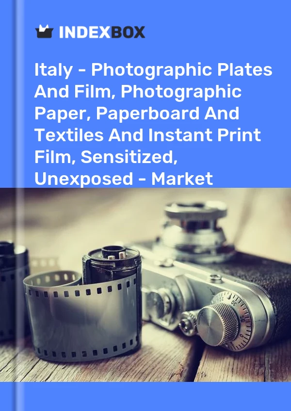 Italy - Photographic Plates And Film, Photographic Paper, Paperboard And Textiles And Instant Print Film, Sensitized, Unexposed - Market Analysis, Forecast, Size, Trends and Insights