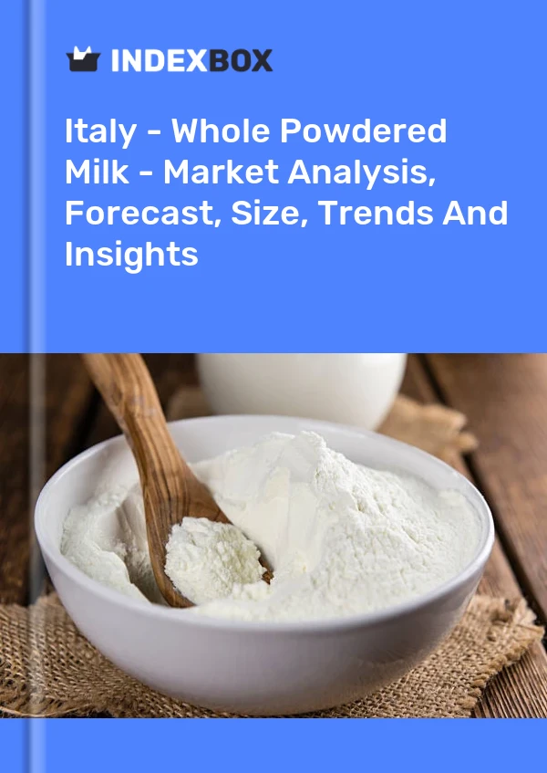 Report Italy - Whole Powdered Milk - Market Analysis, Forecast, Size, Trends and Insights for 499$