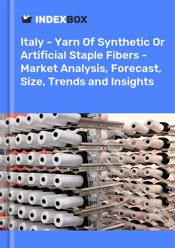 Report Italy - Yarn of Synthetic or Artificial Staple Fibers - Market Analysis, Forecast, Size, Trends and Insights for 499$