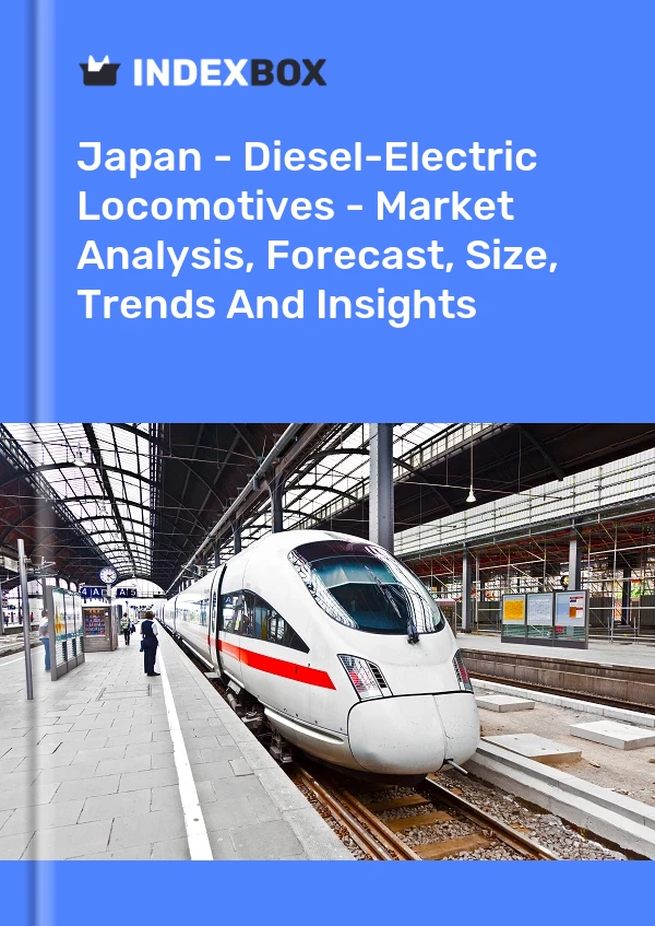 Japan - Diesel-Electric Locomotives - Market Analysis, Forecast, Size, Trends And Insights