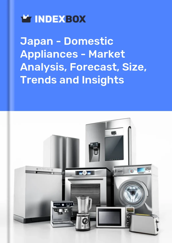 Japan - Domestic Appliances - Market Analysis, Forecast, Size, Trends and Insights