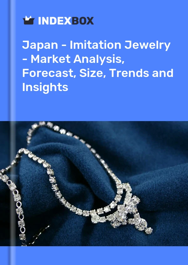 Japan - Imitation Jewelry - Market Analysis, Forecast, Size, Trends and Insights