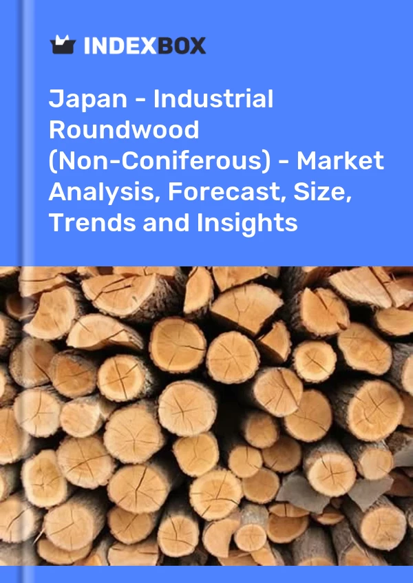Report Japan - Industrial Roundwood (Non-Coniferous) - Market Analysis, Forecast, Size, Trends and Insights for 499$