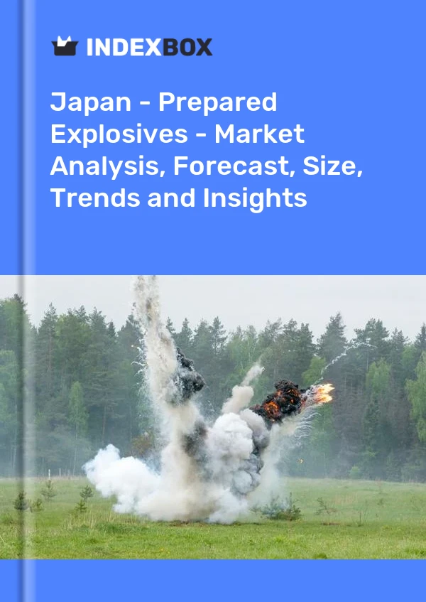 Report Japan - Prepared Explosives - Market Analysis, Forecast, Size, Trends and Insights for 499$