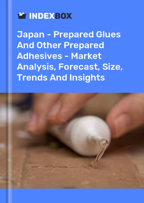 Report Japan - Prepared Glues and Other Prepared Adhesives - Market Analysis, Forecast, Size, Trends and Insights for 499$