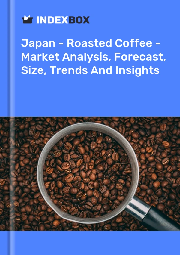 Japan - Roasted Coffee - Market Analysis, Forecast, Size, Trends And Insights