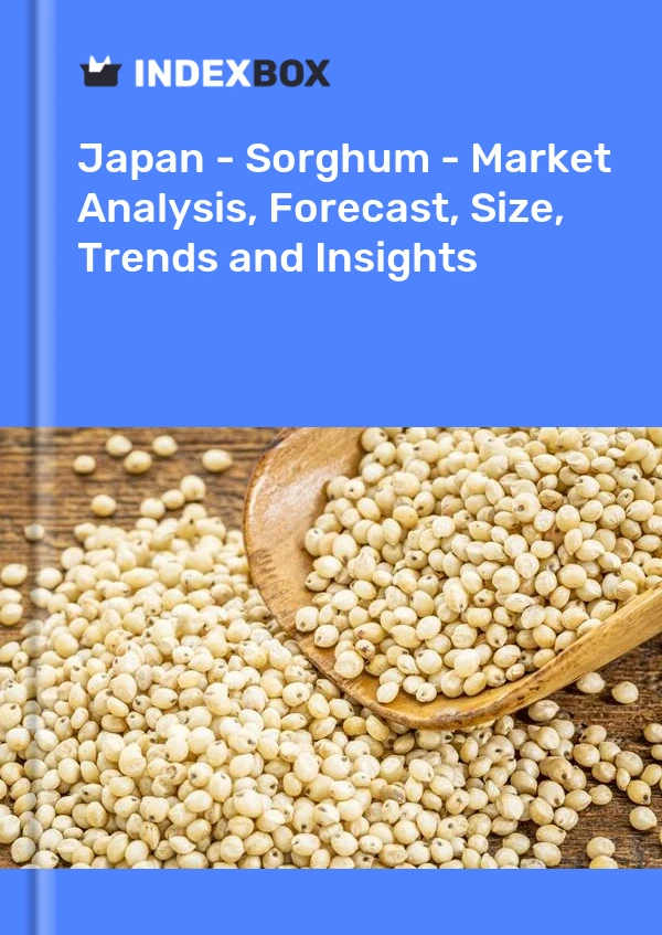 Report Japan - Sorghum - Market Analysis, Forecast, Size, Trends and Insights for 499$