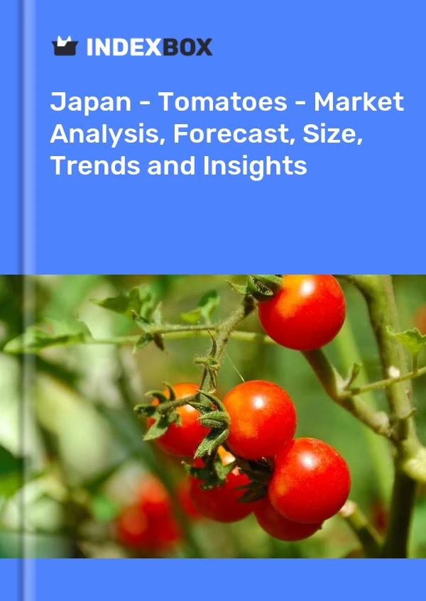Report Japan - Tomatoes - Market Analysis, Forecast, Size, Trends and Insights for 499$