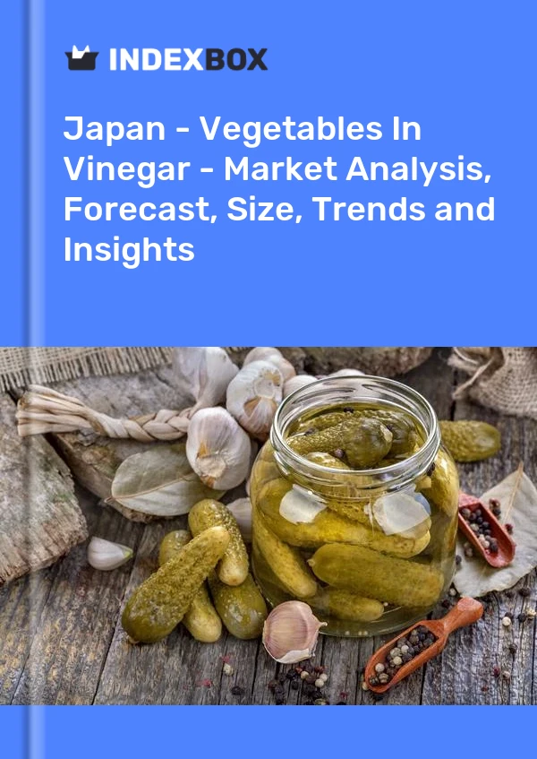 Report Japan - Vegetables in Vinegar - Market Analysis, Forecast, Size, Trends and Insights for 499$