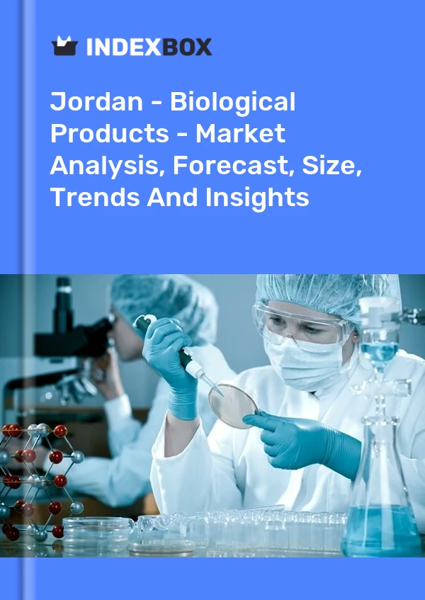 Jordan - Biological Products - Market Analysis, Forecast, Size, Trends And Insights