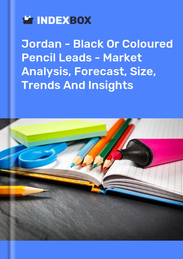 Jordan - Black Or Coloured Pencil Leads - Market Analysis, Forecast, Size, Trends And Insights