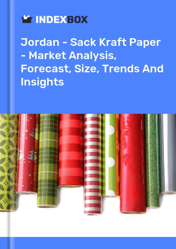 Jordan - Sack Kraft Paper - Market Analysis, Forecast, Size, Trends And Insights