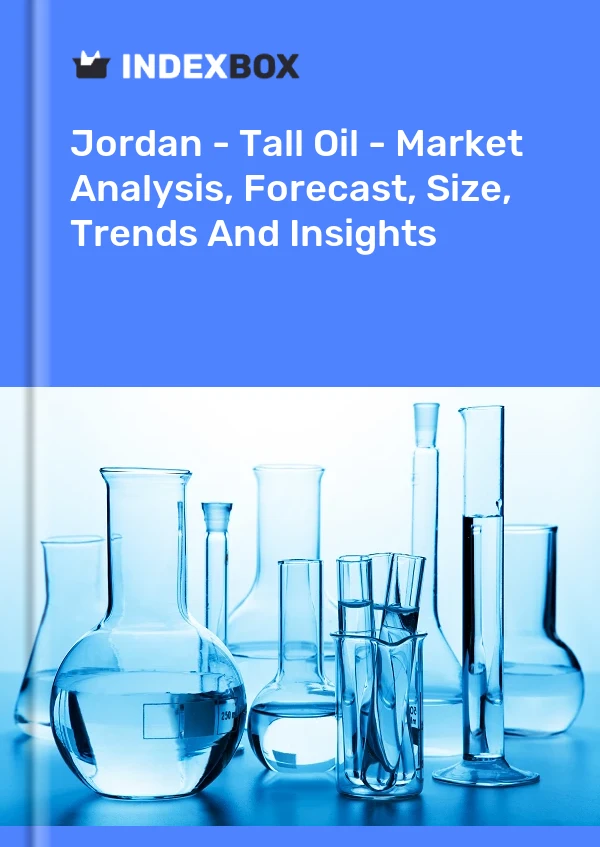 Jordan - Tall Oil - Market Analysis, Forecast, Size, Trends And Insights