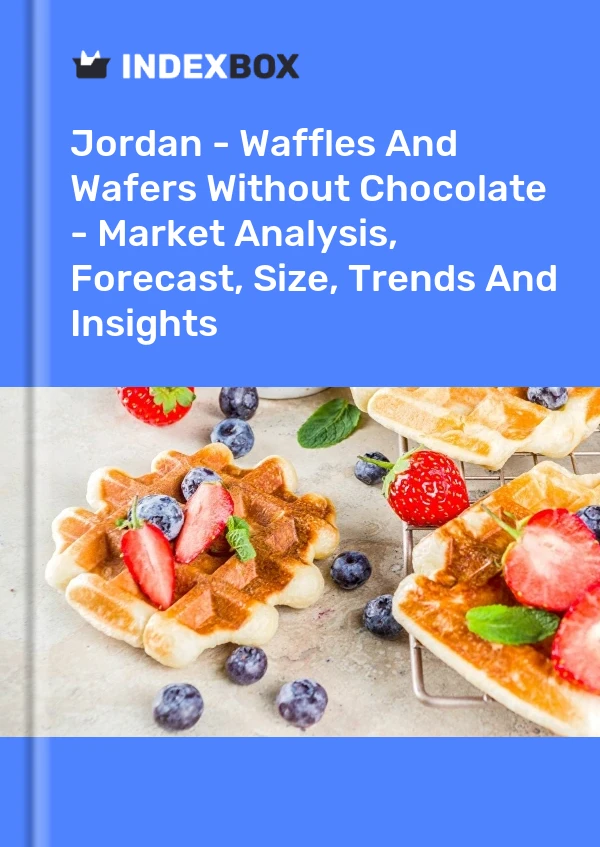 Jordan - Waffles And Wafers Without Chocolate - Market Analysis, Forecast, Size, Trends And Insights
