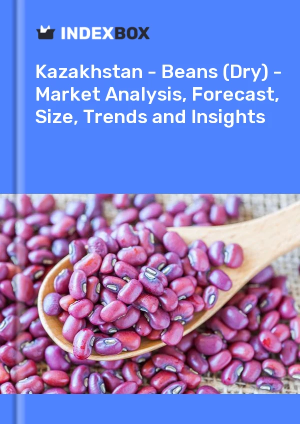 Report Kazakhstan - Beans (Dry) - Market Analysis, Forecast, Size, Trends and Insights for 499$