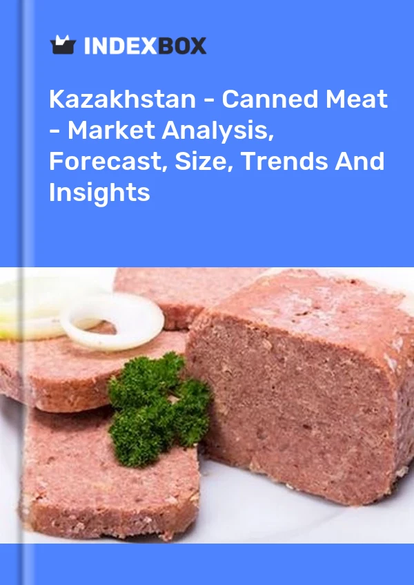 Kazakhstan - Canned Meat - Market Analysis, Forecast, Size, Trends And Insights