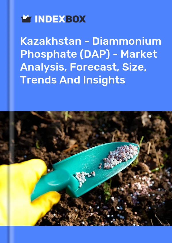 Report Kazakhstan - Diammonium Phosphate (DAP) - Market Analysis, Forecast, Size, Trends and Insights for 499$