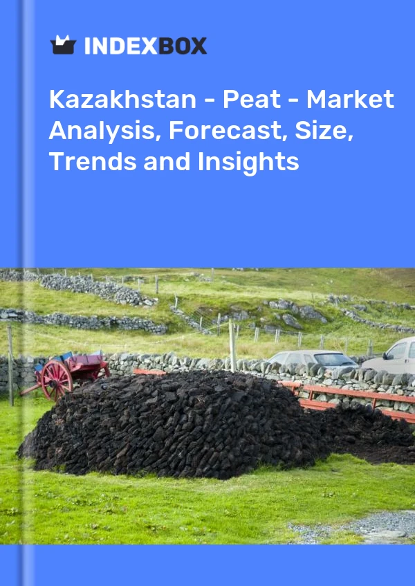 Report Kazakhstan - Peat - Market Analysis, Forecast, Size, Trends and Insights for 499$