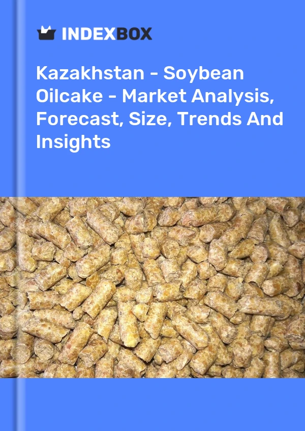 Report Kazakhstan - Soybean Oilcake - Market Analysis, Forecast, Size, Trends and Insights for 499$