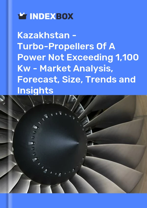 Report Kazakhstan - Turbo-Propellers of A Power not Exceeding 1,100 Kw - Market Analysis, Forecast, Size, Trends and Insights for 499$