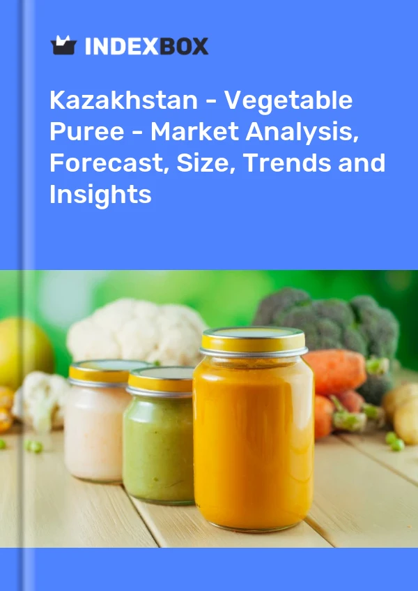 Report Kazakhstan - Vegetable Puree - Market Analysis, Forecast, Size, Trends and Insights for 499$