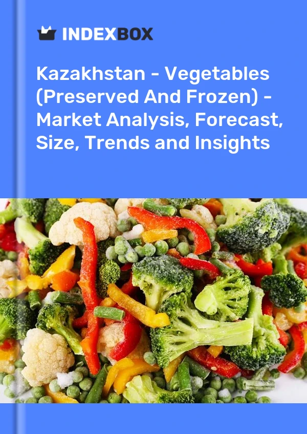 Report Kazakhstan - Vegetables (Preserved and Frozen) - Market Analysis, Forecast, Size, Trends and Insights for 499$