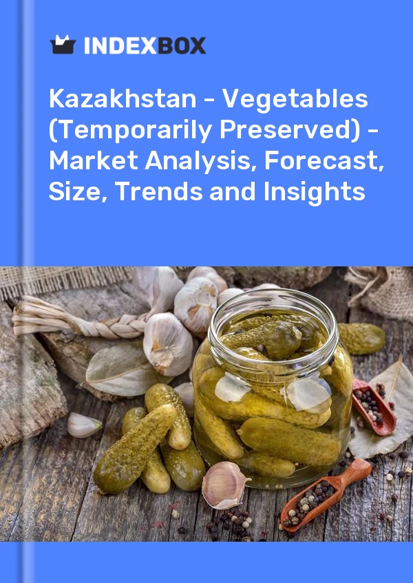 Report Kazakhstan - Vegetables (Temporarily Preserved) - Market Analysis, Forecast, Size, Trends and Insights for 499$